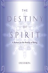 The Destiny of Spirit