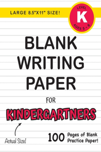 Blank Writing Paper for Kindergartners (Large 8.5