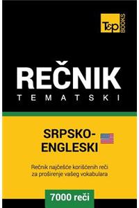 Srpsko-Engleski (Americki) Tematski Recnik - 7000 Korisnih Reci