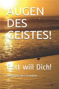Augen Des Geistes!