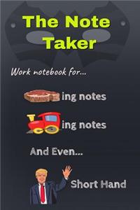 The Note Taker