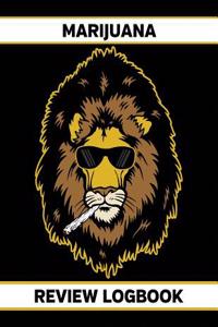 Marijuana Review Logbook