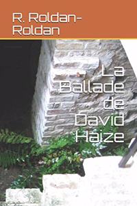 Ballade de David Haize