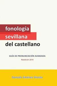 Fonología Sevillana del Castellano