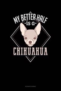 My Better Half Is a Chihuahua