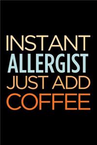 Instant Allergist Just Add Coffee
