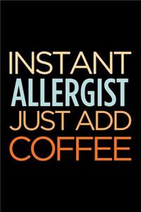 Instant Allergist Just Add Coffee