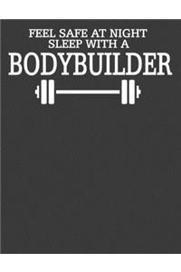 Feel Safe at Night Sleep with a Bodybuilder