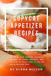 Copycat Appetizer Recipes