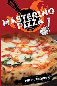 Mastering Pizza