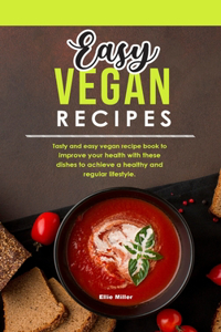 Easy Vegan Recipes