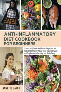 Anti-Inflammatory Diet Cookbook For Beginners