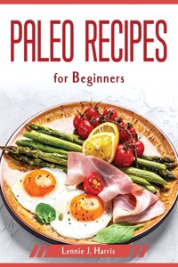 Paleo Recipes for Beginners