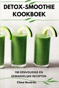 Detox-Smoothie Kookboek