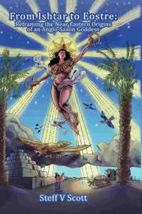 From Ishtar to Eostre