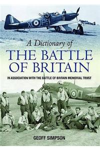 A Dictionary of the Battle of Britain