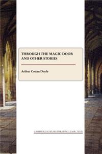 Through the Magic Door and Other Pieces