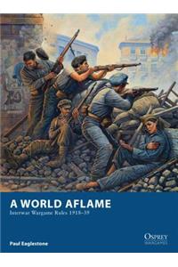 A World Aflame
