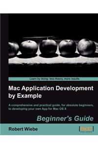 Mac Application Development by Example