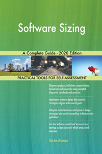 Software Sizing A Complete Guide - 2020 Edition