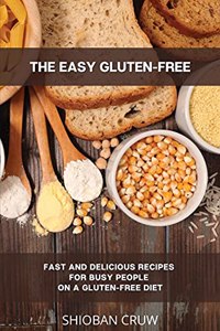 The Easy Gluten-Free
