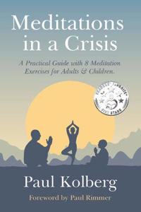 Meditations in a Crisis