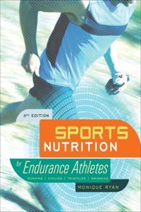 Sports Nutrition for Endurance Athletes