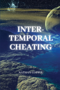 Inter-Temporal Cheating