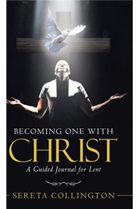 Becoming One with Christ