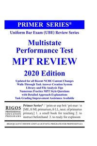 Rigos Primer Series Uniform Bar Exam (UBE) Review Series Multistate Performance Test (MPT Review)