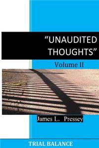 Unaudited Thoughts Voulme II