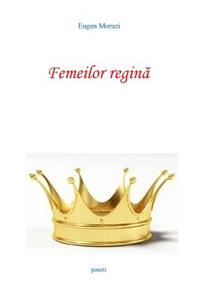 Femeilor Regina