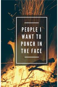 People I Want To Punch In The Face (Notebook)