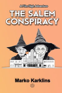 The Salem Conspiracy