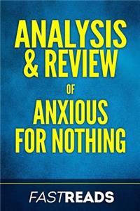 Analysis & Review of Anxious for Nothing