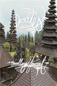 Doodles - Doodling Journal: 6x9 Inch Lined Journal/Notebook for doodles, drawing+sketching up plans - Temple, Bali, Calm, Calligraphy art with photography