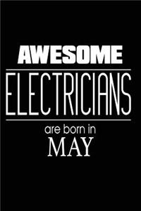 Awesome Electricians Are Born in May