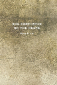 The Initiates of the Flame