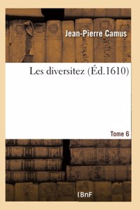 Les Diversitez - Tome 6