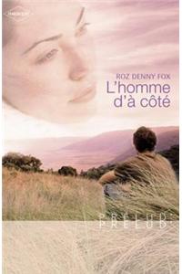 L'Homme D'a Cote (Harlequin Prelud')