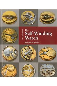 The Self-Winding Watch: 18th - 21st Century