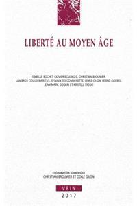 La Liberte Au Moyen Age