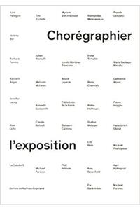 Choreographing Exhibitions