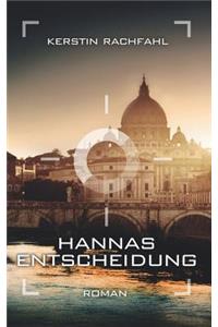 Hannas Entscheidung