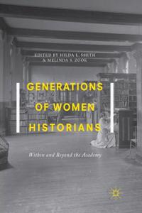 Generations of Women Historians