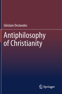 Antiphilosophy of Christianity