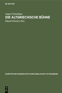 Die Altgriechische Bühne