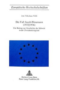 Der Fall Jacob-Wesemann (1935/1936)