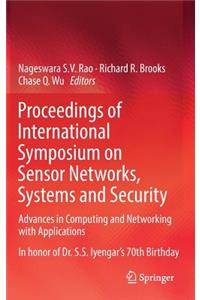 Proceedings of International Symposium on Sensor Networks, Systems and Security