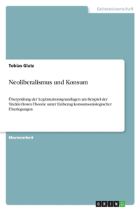 Neoliberalismus und Konsum